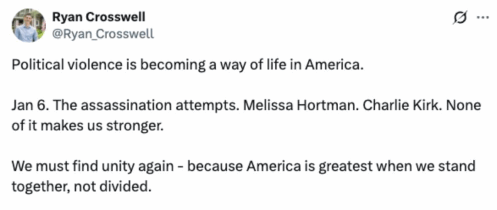 Tweet: Political Violence is becoming a way of life in America. Jan 6. The Assassination attempts. Melissa Hortman. Charlie Kirk. None of it makes us stronger. We must find unity again - because America is greatest when we stand together, not divided.