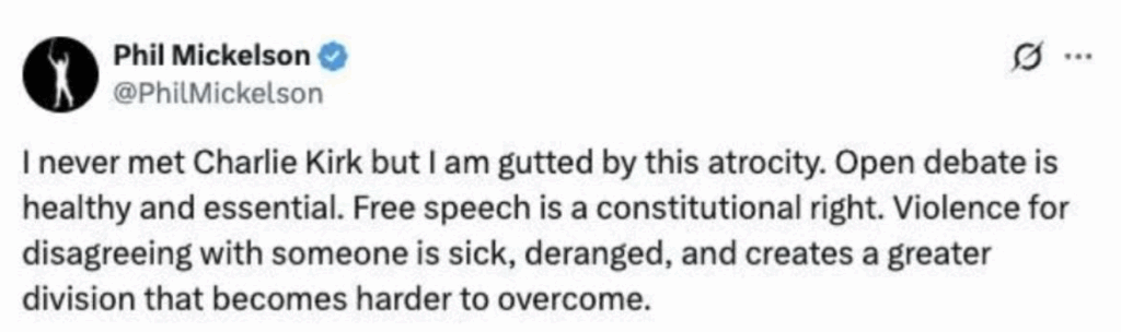 Tweet: I never met Charlie Kirk but I am gutted by this atrocity. Open debate is healthy and essential. Free speech is a constitutional right. Violence for disagreeing with someone is sick, deranged, and creates a greater division that becomes harder to overcome.